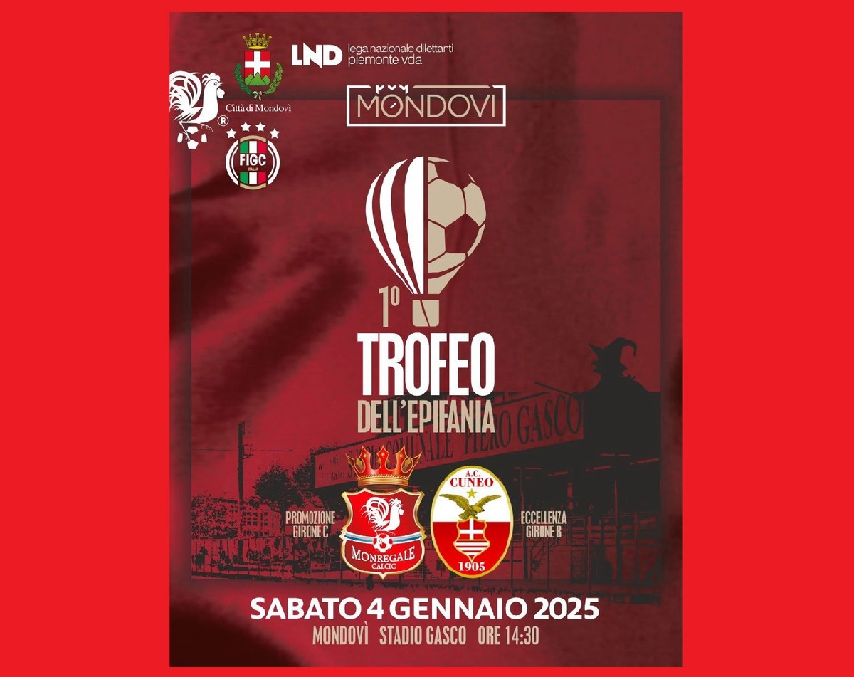 Calcio: Monregale e Cuneo in campo sabato 4 gennaio per il 1° “Trofeo dell’Epifania” Calcio: Monregale e Cuneo in campo sabato 4 gennaio per il 1° “Trofeo dell’Epifania”