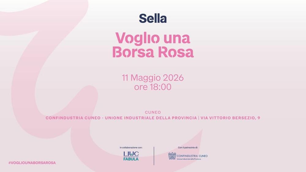 Banca Sella presenta la seconda tappa del roadshow “Voglio una Borsa Rosa” Banca Sella presenta la seconda tappa del roadshow “Voglio una Borsa Rosa”