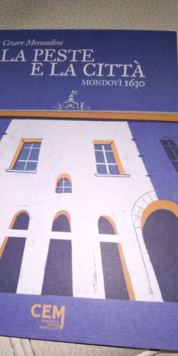 A Mondovì la presentazione del libro "La peste e la città. Mondovì 1630" A Mondovì la presentazione del libro "La peste e la città. Mondovì 1630"