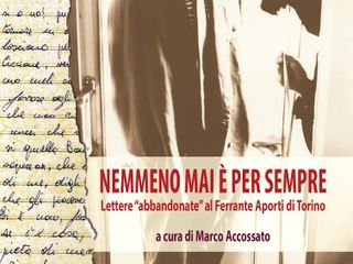 La copertina di "Nemmeno mai è per sempre. Lettere abbandonate al Ferrante Aporti di Torino"