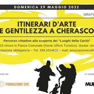 A Cherasco i Luoghi della Carità aprono le porte al pubblico con il tour “SLOWMOMENT. Itinerari d’arte e gentilezza
