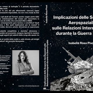 La corsa allo spazio durante la Guerra Fredda raccontata da Isabella Rosa Pivot