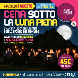 Pian Munè di Paesana: cena in quota al chiaro di luna