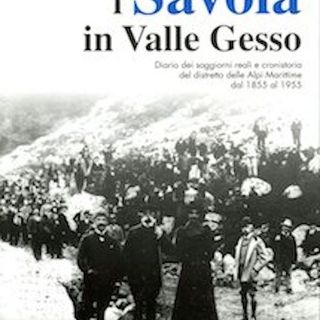 A Boves Walter Cesana racconterà aneddoti e storie dei soggiorni sabaudi nelle Alpi Marittime A Boves Walter Cesana racconterà aneddoti e storie dei soggiorni sabaudi nelle Alpi Marittime