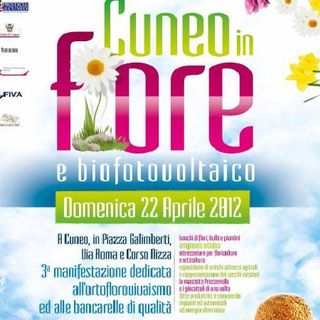 A Cuneo torna l'appuntamento con "Cuneo in fiore e biofotovoltaico"