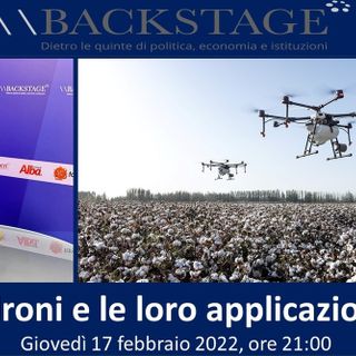 Backstage torna giovedì 17 febbraio con “I droni e le loro applicazioni”