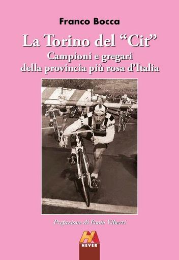 A Moretta si presenta il libro sul ciclismo “La Torino del Cit” di Franco Bocca