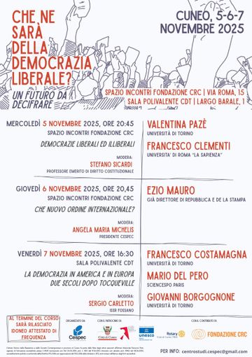 A Cuneo il workshop 2025 del Cespec: “Che ne sarà della democrazia liberale? Un futuro da decifrare” A Cuneo il workshop 2025 del Cespec: “Che ne sarà della democrazia liberale? Un futuro da decifrare”