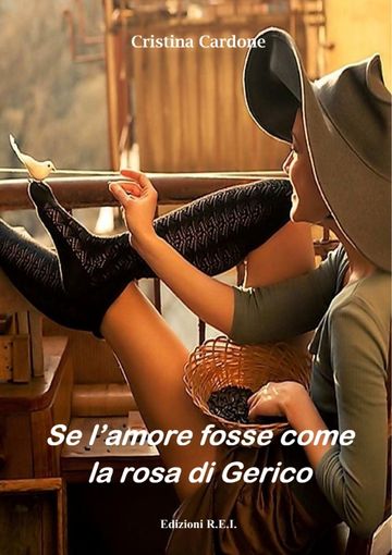 “Se l’amore fosse come la rosa di Gerico”,  terzo romanzo della cuneese Cristina Cardone