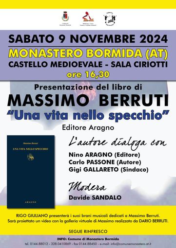 Massimo Berruti: Presentazione della sua Biografia "Una Vita Nello Specchio" al Castello Medioevale di Monastero Bormida
