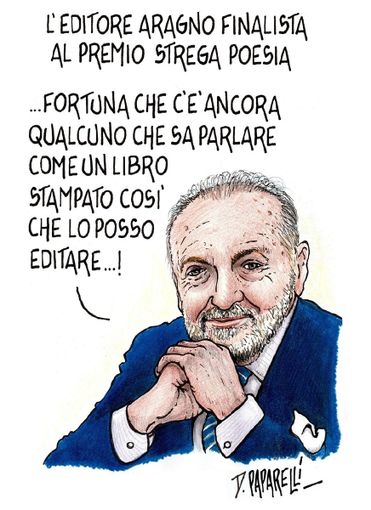 Il cuneese Nino Aragno finalista come editore al premio Strega Poesia: la vignetta di Danilo Paparelli