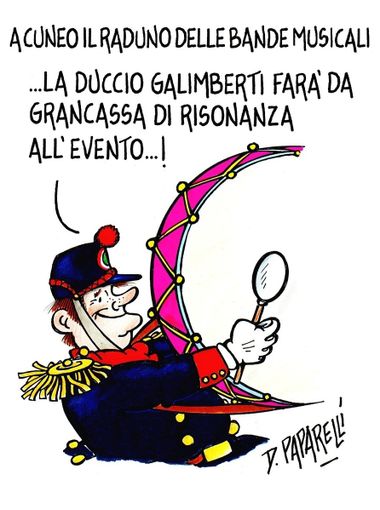 La vignetta di Paparelli per la sfilata delle Bande Musicali a Cuneo La vignetta di Paparelli per la sfilata delle Bande Musicali a Cuneo