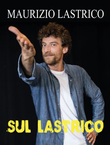 Questa sera Maurizio Lastrico a Saluzzo per raccontare "semplicemente" l'essere umano Questa sera Maurizio Lastrico a Saluzzo per raccontare "semplicemente" l'essere umano