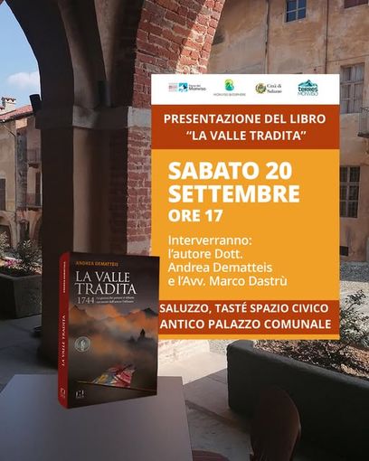 Sabato 20 settembre allo spazio civico Taste in salita al Castello, si presenta il libro "La valle tradita"
