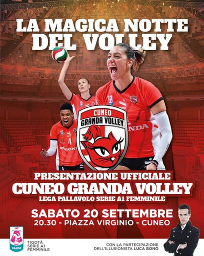 Ecco la Magica Notte del Volley: l’illusionista Luca Bono firma lo spettacolo di presentazione di Cuneo Granda Volley sabato 20 settembre Ecco la Magica Notte del Volley: l’illusionista Luca Bono firma lo spettacolo di presentazione di Cuneo Granda Volley sabato 20 settembre