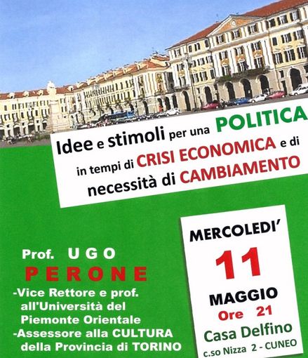 Il professor Ugo Perone a Cuneo per dispensare idee e stimoli politici
