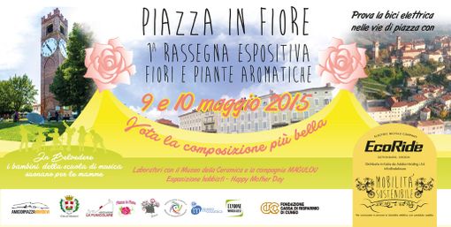 “Piazza in Fiore” a Mondovì per la “Festa della Mamma” “Piazza in Fiore” a Mondovì per la “Festa della Mamma”