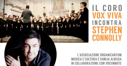 Il coro VoxViva incontra Stephen Connolly ad Alba Il coro VoxViva incontra Stephen Connolly ad Alba