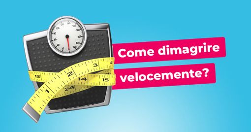 Come dimagrire velocemente: consigli su come perdere peso senza frustrazione