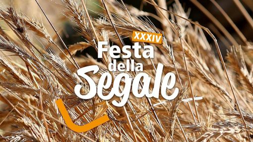 Sabato 23 agosto la 34esima edizione della Festa delle Segale Sabato 23 agosto la 34esima edizione della Festa delle Segale