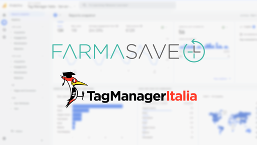 Più fatturato e fidelizzazione grazie alla Digital Analytics: come Tag Manager Italia ha rivoluzionato l'e-commerce di Farmasave Più fatturato e fidelizzazione grazie alla Digital Analytics: come Tag Manager Italia ha rivoluzionato l'e-commerce di Farmasave