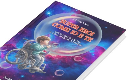 Busca, si presenta l’antologia solidale “Super eroi come io e te” Busca, si presenta l’antologia solidale “Super eroi come io e te”