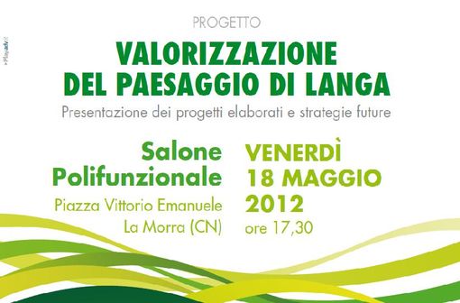 Venerdì a La Morra si presenta il progetto sulla valorizzazione del paesaggio di Langa
