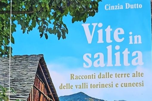 “Vite in salita” a San Bartolomeo di Chiusa Pesio: Cinzia Dutto presenta il suo ultimo libro “Vite in salita” a San Bartolomeo di Chiusa Pesio: Cinzia Dutto presenta il suo ultimo libro