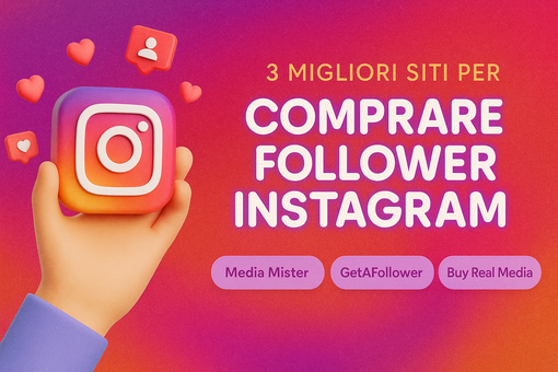 Top 3 Piattaforme per Comprare Follower Instagram