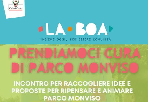 A Cuneo “La Boa” invita i cittadini e le realtà attive per un momento di confronto per ripensare e animare parco Monviso