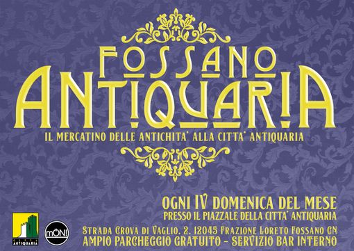 Al via “Fossano Antiquaria”: ogni quarta domenica del mese torna il mercatino dell’antiquariato Al via “Fossano Antiquaria”: ogni quarta domenica del mese torna il mercatino dell’antiquariato