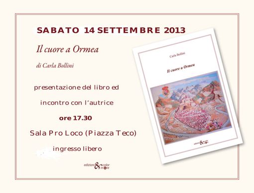 Presentazione del libro “Il cuore a Ormea” di Carla Bollini Presentazione del libro “Il cuore a Ormea” di Carla Bollini