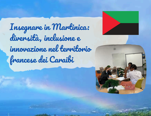 Scuola, inclusione e innovazione dai Caraibi: in Martinica insieme all’Istituto Superiore Grandis di Cuneo