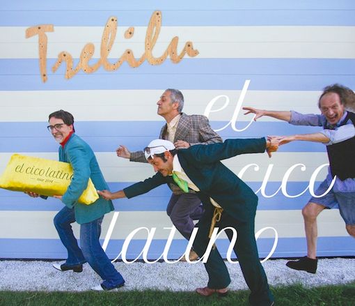 Ecco “El Cico Latino”, il quindicesimo album dei Trelilu Ecco “El Cico Latino”, il quindicesimo album dei Trelilu