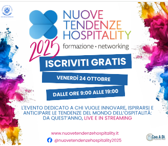 Nuove tendenze Hospitality 2025: Innovazione formazione e un nuovo format interattivo per l'ospitalità italiana