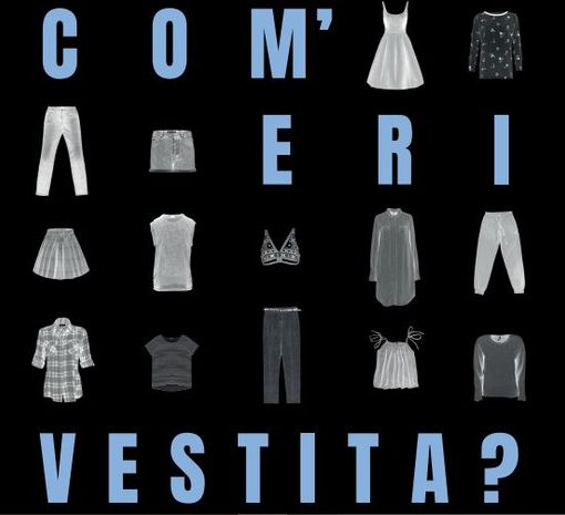 “Com’eri vestita?”. A Cuneo una mostra per combattere gli stereotipi sulla violenza sessuale