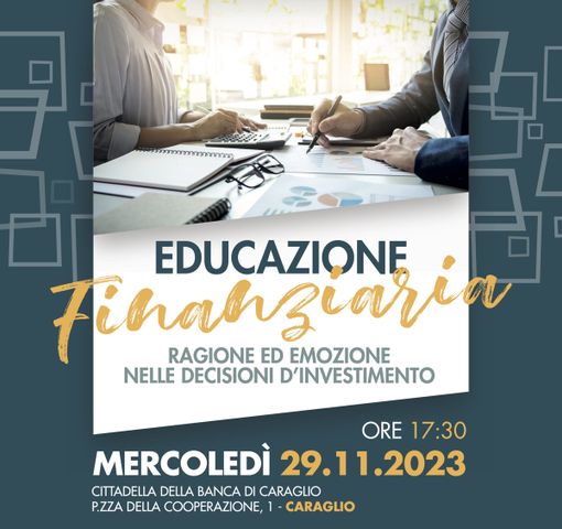 Educazione finanziaria tra ragione ed emozione, se ne parla in Banca di Caraglio