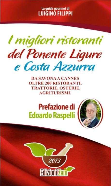 “I migliori ristoranti del Ponente Ligure e Costa Azzurra”, pubblicazione… appetibile anche per i cuneesi “I migliori ristoranti del Ponente Ligure e Costa Azzurra”, pubblicazione… appetibile anche per i cuneesi