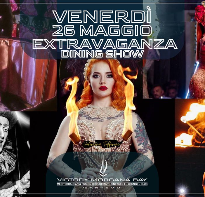 Il Victory Morgana Bay continua ad offrire serate indimenticabili con lo spettacolare format 'Extravaganza Dining Show'