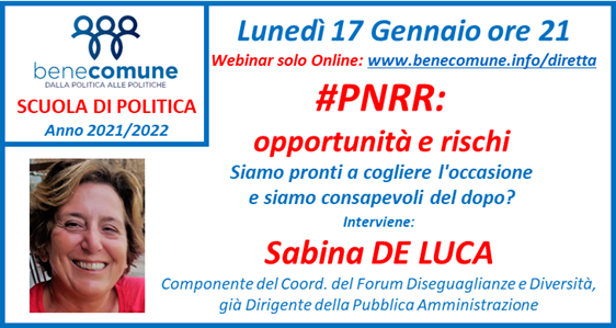 #PNRR: opportunità e rischi. Continuano gli appuntamenti dell'Associazione Benecomune