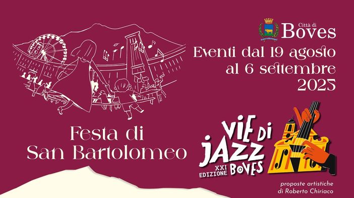 Dal 19 al 25 agosto la XXI edizione di Vie di Jazz e la grande Festa di San Bartolomeo Dal 19 al 25 agosto la XXI edizione di Vie di Jazz e la grande Festa di San Bartolomeo