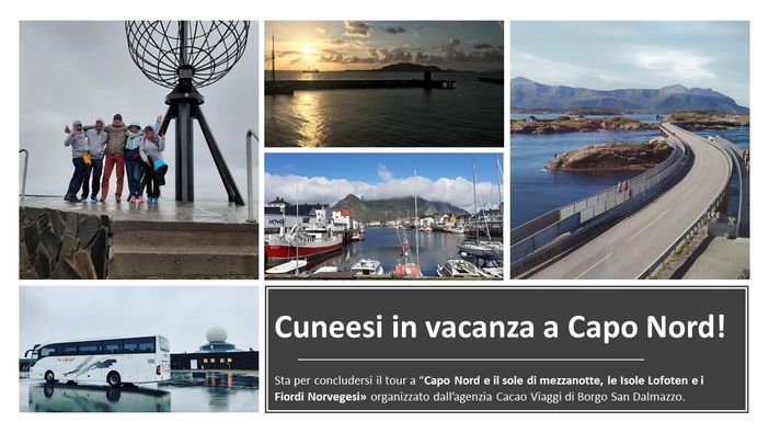 Cuneesi in vacanza a Capo Nord! Cuneesi in vacanza a Capo Nord!