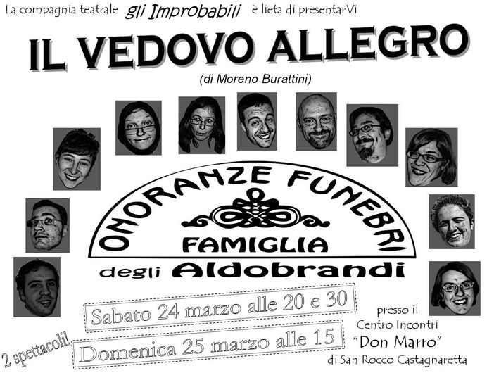 "Gli Improbabili" portano in scena la commedia “Il vedovo allegro”