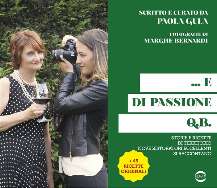 Ricette e racconti della ristorazione piemontese nel nuovo libro di Paola Gula Ricette e racconti della ristorazione piemontese nel nuovo libro di Paola Gula