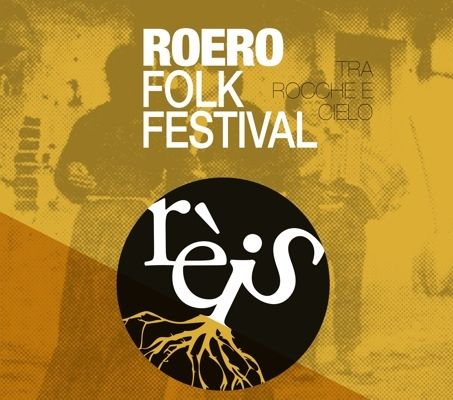 Santo Stefano Roero: al via la due giorni del “Rèis - Roero Folk Festival”