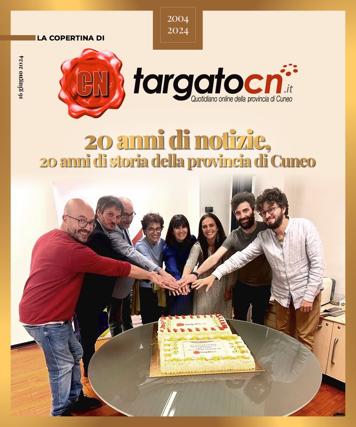 Targato Cn: 20 anni di notizie, 20 anni di storia della provincia di Cuneo Targato Cn: 20 anni di notizie, 20 anni di storia della provincia di Cuneo