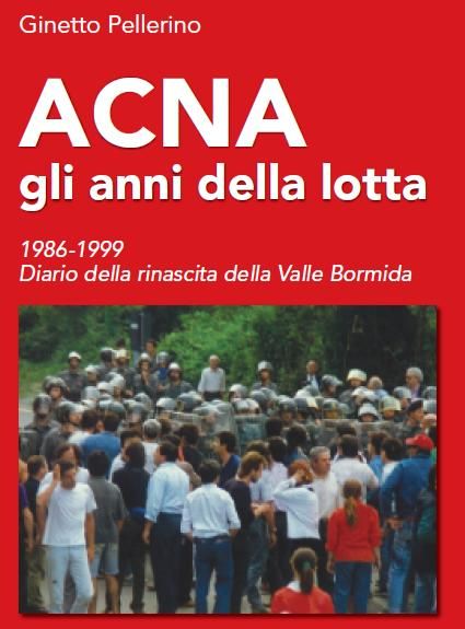 Levice, si presenta il libro “ACNA gli anni della lotta” di Ginetto Pellerino