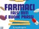 Convegno del Lions Club Mondovì Monregalese: "Farmaci, falsi miti e buone prassi" Convegno del Lions Club Mondovì Monregalese: "Farmaci, falsi miti e buone prassi"