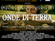 A Mondovì Ferrone proiezione di “Onde di terra” di Andrea Icardi A Mondovì Ferrone proiezione di “Onde di terra” di Andrea Icardi