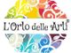 Ritorna a Cuneo “L’Orto delle Arti”, il festival delle Passioni! Ritorna a Cuneo “L’Orto delle Arti”, il festival delle Passioni!
